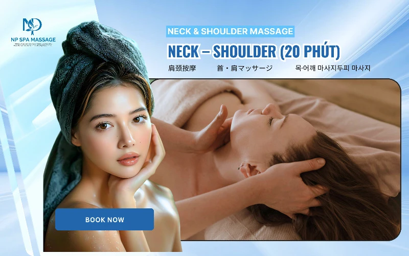 Neck & shoulder massage treatment – Deep relaxation at NP SPA. (Source: NP SPA MASSAGE)
